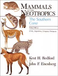 MAMMALS OF THE NEOTROPICS. VOL 2. THE SOUTHERN CONE: CHILE, ARGENTINA, URUGUAY AND PARAGUAY 1