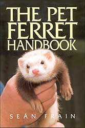 THE PET FERRET HANDBOOK 1