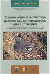EL COMPORTAMIENTO DE LA PERDIZ ROJA (ALECTORIS RUFA) ANTE DEPREDADORES AÉREOS Y TERRESTRES. COMPARACIÓN 1