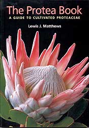 THE PROTEA BOOK : A GUIDE TO CULTIVATED PROTEACEAE 1