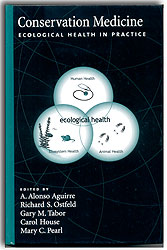 CONSERVATION MEDICINE ECOLOGICAL HEALTH IN PRACTICE 1