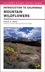 INTRODUCTION TO CALIFORNIA MOUNTAIN WILD FLOWERS. REVISED EDITION 1