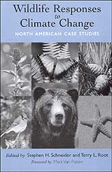 WILDLIFE RESPONSES TO CLIMATE CHANGE. NORTH AMERICAN CASE STUDIES 1