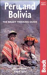 PERU AND BOLIVIA. THE BRADT TREKKING GUIDE. OCTAVA EDICIÓN 1