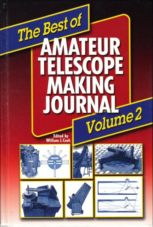 THE BEST OF AMATEUR TELESCOPE MAKING JOURNAL VOLUME 2 1