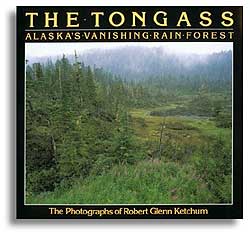 THE TONGASS. ALASKA'S VANISHING RAIN FOREST 1