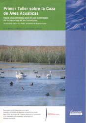 PRIMER TALLER SOBRE LA CAZA DE AVES ACUÁTICAS : HACIA UNA ESTRATEGIA PARA EL USO SOSTENIBLE DE LOS RECUSOS DE LOS HUMEDALES. 1
