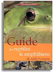 GUIDE DES REPTILES &AMP; AMPHIBIANS DE MIDI-PYRÉNÉES 1