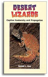 DESERT LIZARD. CAPTIVE HUSBANDRY AND PROPAGATION 1