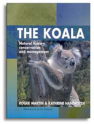 THE KOALA. NATURAL HISTORY, CONSERVATION AND MANAGEMENT 1