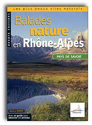 BALADES NATURE EN RHÔNE-ALPES.PAYS DE SAVOIE 1