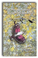 MORCEAUX CHOISIS D'UN ORNITHO SÉDENTAIRE 1