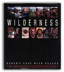 WILDERNESS EARTH'S LAST WILD PLACES 1
