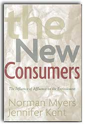 NEW CONSUMERS. THE INFLUENCE OF AFFLUENCE ON THE ENVIRONMENT 1