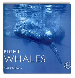 WORLDLIFE LIBRARY. RIGHT WHALES 1