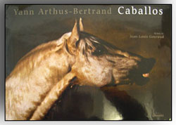 YANN ARTHUS - BERTRAND. CABALLOS 1