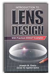 INTRODUCTION TO LENS DESIGN WITH PRACTICAL ZEMAX EXAMPLES 1