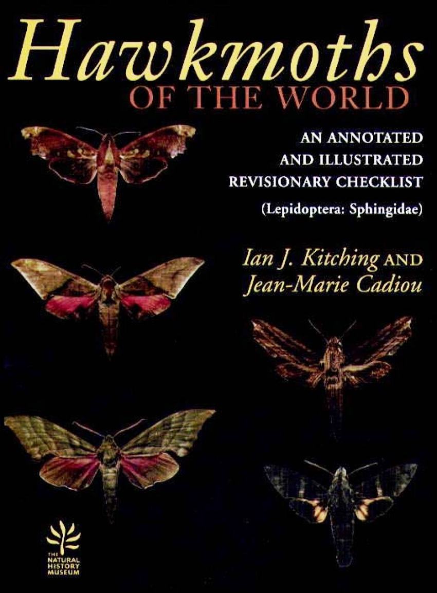 HAWKMOTHS OF THE WORLD. AN ANNOTATED AND ILLUSTRATED 1
