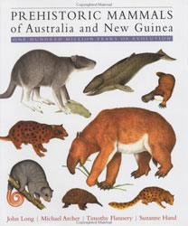 PREHISTORIC MAMMALS OF AUSTRALIA AND NEW GUINEA. ONE HUNDRED MILLION YEARS OF EVOLUTION 1
