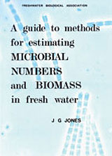 A GUIDE TO METHODS FOR ESTIMATING MICROBIAL NUMBERS AND BIOMASS IN FRESH WATER 1
