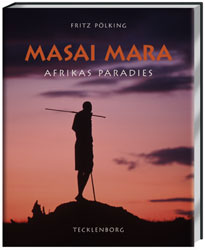 FRITZ PÖLKING.  MASAI MARA AFRIKAS PARADIES 1