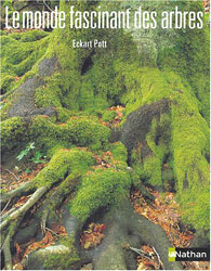 LE MONDE FASCINANT DES ARBRES 1