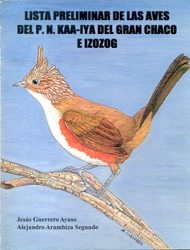 LISTA PRELIMINAR DE LAS AVES DEL P.N. KAA-IYA  DEL GRAN CHACO E IZOZOG 1