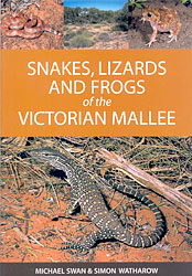 SNAKES, LIZARDS AND FROGS OF THE VICTORIAN  MALLEE 1