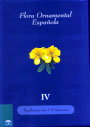 FLORA ORNAMENTAL ESPAÑOLA IV  PAPILIONACEAE-PROTEACEAE 1