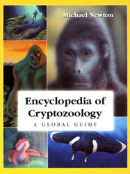 ENCYCLOPEDIA OF CRYPTOZOOLOGY. A GLOBAL GUIDE TO HIDDEN ANIMALS AND THEIR PURSUERS 1