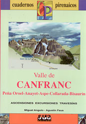 CUADERNOS PIRENAICOS  VALLE DE CANFRANC. PEÑA OROEL - ANAYET- ASPE- COLLARADA- BISAURIN 1
