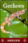 GECKOES: BIOLOGY, HUSBANDRY AND REPRODUCTION 1