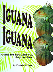 IGUANA IGUANA: GUIDE FOR SUCESSFUL CAPTIVE CARE 1
