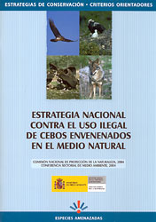 ESTRATEGIA NACIONAL CONTRA EL USO ILEGAL DE CEBOS ENVENENADOS EN EL MEDIO NATURAL 1