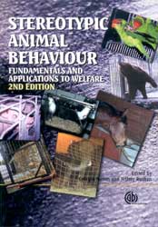 STEREOTYPIC ANIMAL BEHAVIOUR. FUNDAMENTALS AND APPLICATIONS TO WELFARE. 1