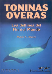 TONINAS OVERAS. LOS DELFINES DEL FIN DEL MUNDO 1