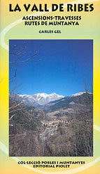 LA VALL DE RIBES. ASCENSIONS-TRAVESSES. RUTES DE MUNTANYA 1