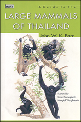 A GUIDE TO THE LARGE MAMMALS OF THAILAND 1