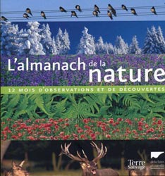 L'ALMANACH DE LA NATURE. 12 MOIS D'OBSERVATIONS ET DE DÉCOUVERTES 1