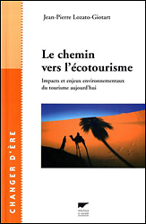 LE CHEMIN VERS L'ÉCOTOURISME. IMPACTS ET ENJEUX ENVIRONNEMENTAUX DU TOURISME AUJOURD'HUI 1