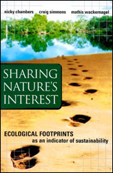SHARING NATURE'S INTEREST. USING ECOLOGICAL FOOTPRINTS AS AN INDICATOR OF SUSTAINABILITY 1