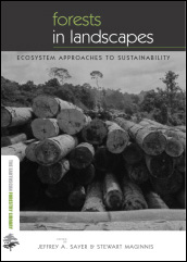 FORESTS IN LANDSCAPES. ECOSYSTEM APPROACHES TO SUSTAINABILITY 1