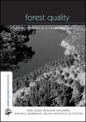 FOREST QUALITY. ASSESSING FORESTS AT A LANDSCAPE SCALE 1