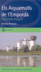 ELS AIGUAMOLLS DE L'EMPORDÀ. PAISATGES D'AIGUA 1