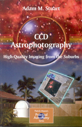 CCD ASTROPHOTOGRAPHY. HIGH-QUALITY IMAGING FROM THE SUBURBS 1