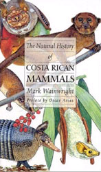 THE NATURAL HISTORY OF COSTA RICAN MAMMALS 1