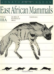 EAST AFRICAN MAMMALS. AN ATLAS OF EVOLUTION IN AFRICA . VOLUME IIIA. CARNIVORES 1