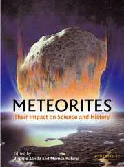 METEORITES. THEIR IMPACT ON SCIENCE AND HISTORY 1
