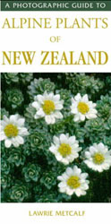 A PHOTOGRAPHIC GUIDE TO ALPINE PLANTS OF NEW ZEALAND 1