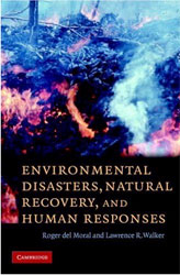 ENVIRONMENTAL DISASTERS, NATURAL RECOVERY AND HUMAN RESPONSES 1